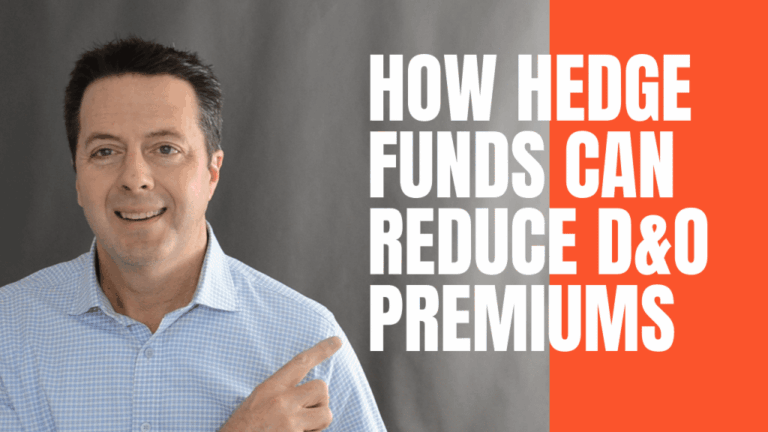 How Hedge Funds Can Reduce D&O Costs