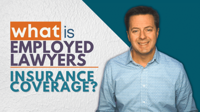 Employed Lawyers Insurance – All You Need To Know (Video)