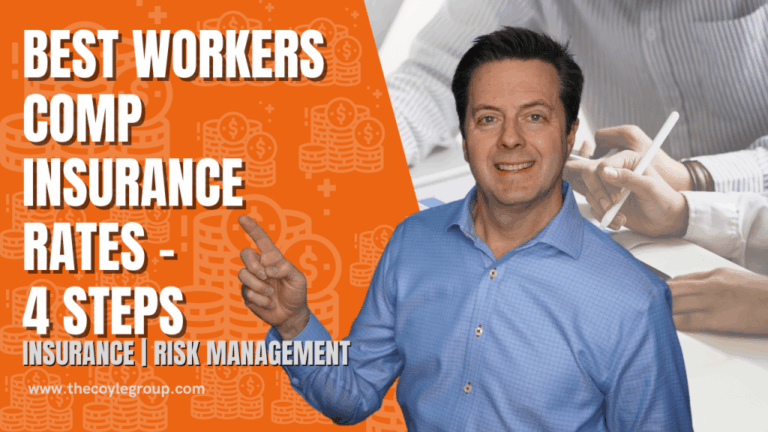 Best Workers Comp Insurance Rates – 4 Steps