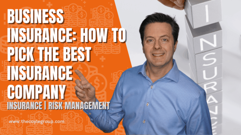 Business Insurance: How to pick the best insurance company