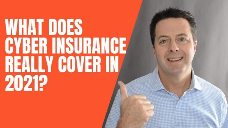 What Does Cyber Insurance Really Cover in 2021?