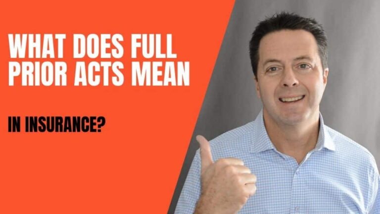 What is Full Prior Acts Coverage