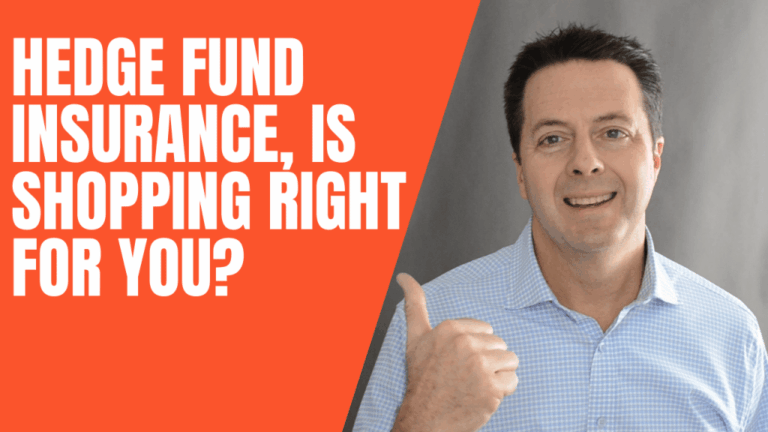 Hedge Fund Insurance, is shopping right for you?