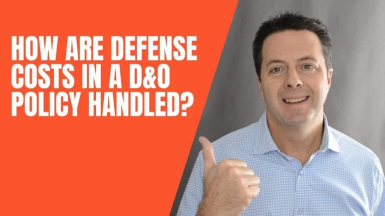 How are Defense Costs Handled in a D&O Policy?