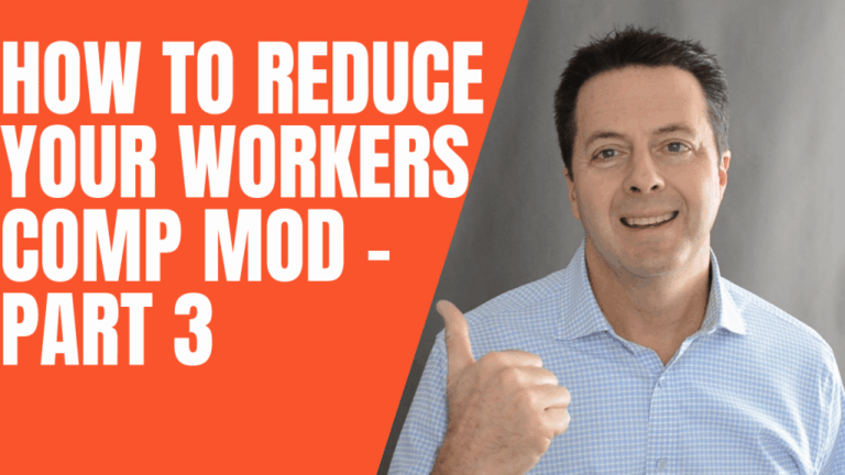How to Reduce Your Workers Comp Mod &ndash; Part 3