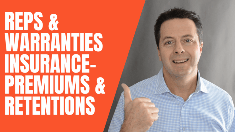 Reps & Warranties Insurance- Premiums & Retentions